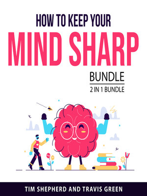cover image of How to Keep Your Mind Sharp Bundle, 2 in 1 Bundle